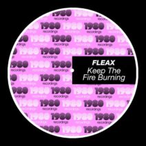 Fleax - Keep the Fire Burning [80REC309DJ]