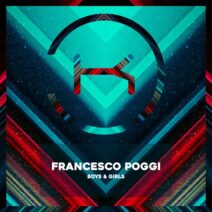 Francesco Poggi - Boys & Girls [KLP382]