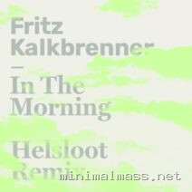 Fritz Kalkbrenner – In The Morning (Helsloot Remix) cover