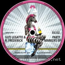 Guti Legatto, R Frederick – Party Makers Ep cover