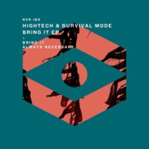 HIGHTECH (ARG), Survival Mode - Bring It [NVR182]