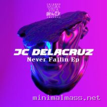 JC Delacruz – Never Fallin Ep cover