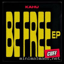 KAHU – Be Free EP cover
