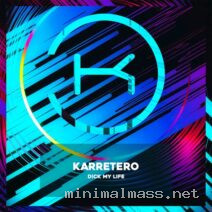 Karretero – Dick My Life cover