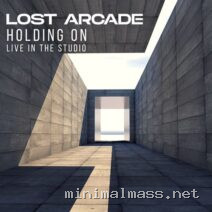 Lost Arcade – Holding On (Live in the Studio) cover