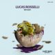 Lucas Rosselli - Reminds [HATCH241]