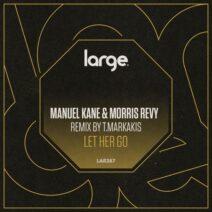 Manuel Kane, Morris Revy - Let It Go [LAR387]