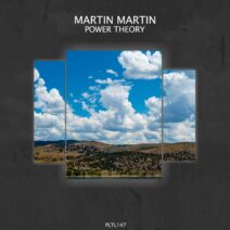 Martin Martin - Power Theory [PLTL147]