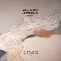 Micah Baxter, Jordan Moxey - Loco EP [DM285]