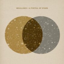 Moullinex - A Fistful Of Stars [CRM281]