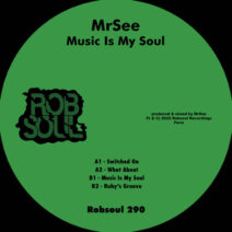 MrSee - Music is My Soul [RB290]