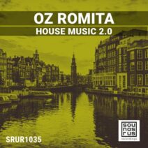 Oz Romita - House Music 2.0 [SRUR1035]