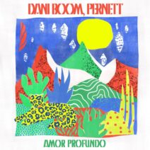 Pernett, Dani Boom - Amor Profundo [GPM686]