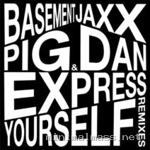 Pig&Dan, Basement Jaxx – Express Yourself (Pig&Dan Remixes) cover
