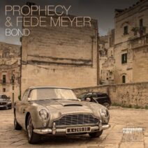 Prophecy, Fede Meyer - Bond [RPM147]