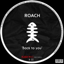 Roach - Back to You [FLSHT031]
