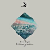 Rode Zayas - Dubbious Intentions EP [SJRS0225]