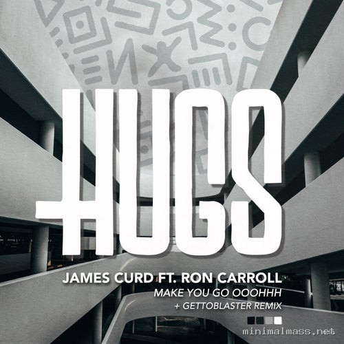 Ron Carroll, James Curd - Make You Go Ooohhh