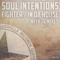 Soul Intentions - Fighter : In Da House With Remixes [GRML039]