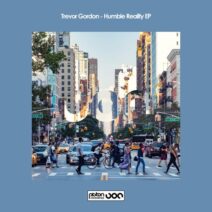 Trevor Gordon - Humble Reality EP [PR2022654]
