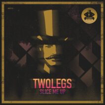 Twolegs - Slice Me Up [GENTS176]