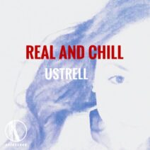 Ustrell - Real and Chill [341C22006]