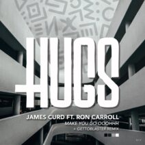 James Curd, Ron Carroll - Make You Go Ooohhh [HUGS011]