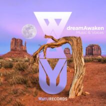 dreamAwaken - Music & Voices [WAYU077]