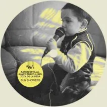 Aaron Sevilla, Juany Bravo, Lubó, Toth De La Vega - Sun Showers [KD224]