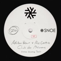 Ale Castro, Adrian Hour - Club Der Misionaere (Andreas Henneberg Remix) [SNOE074R]