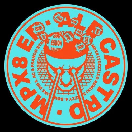 Ale Castro, Franco Strato - Mpx8 EP [ESUOH024]