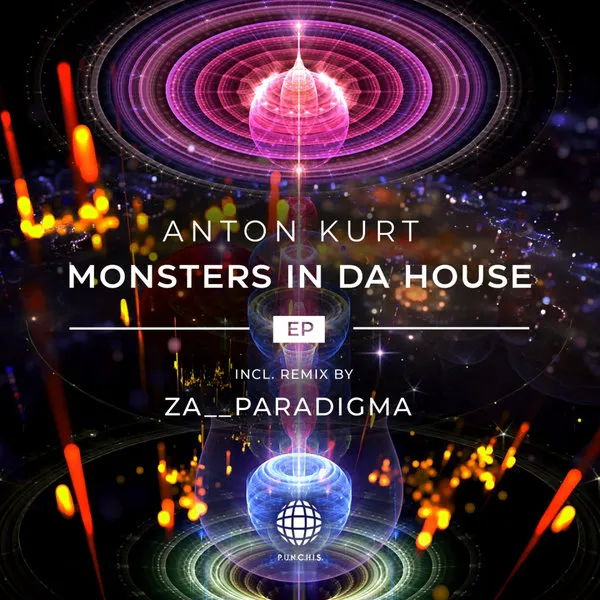 AnToN KuRT – Monsters In Da House [PR111]