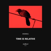 Anomali - Time Is Relative [BF338]