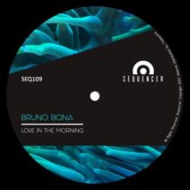 Bruno Bona - Love In The Morning [SEQ109]