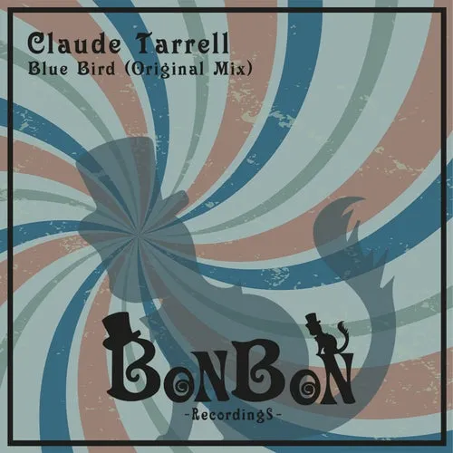 Claude Tarrell - Blue Bird [BONR008]