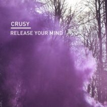 Crusy - Release Your Mind [KD159]