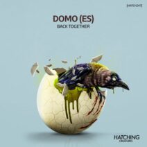 DOMO (ES) - Back Together [HATCH247]