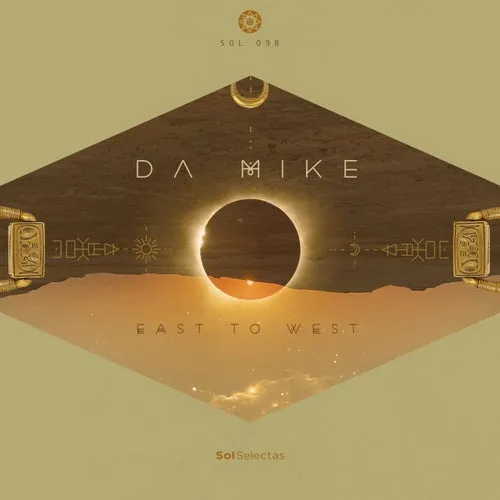 Da Mike - East to West [SOL098]