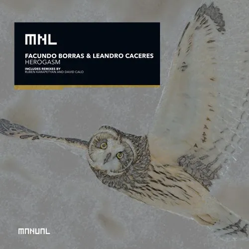 Facundo Borras, Leandro Caceres - Herogasm [MNL252]