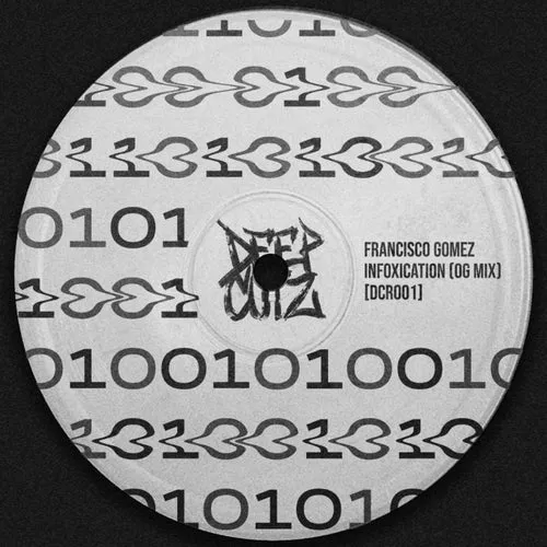 Francisco Gomez – Infoxication (OG Mix) [DCR001]