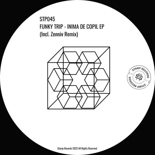 Funky Trip – Inima de copil EP [STP045]