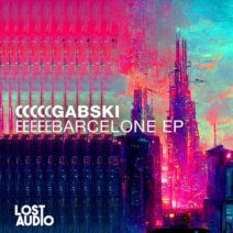 Gabski - Barcelone EP [LA051]