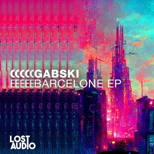 Gabski - Barcelone EP [LA051]