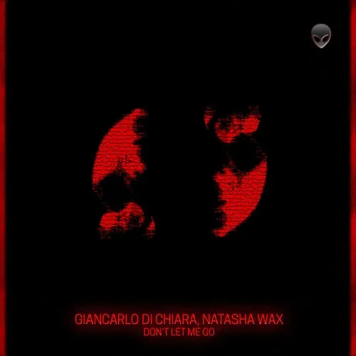 Giancarlo Di Chiara, Natasha Wax – Don’t let me go [M4CS02]