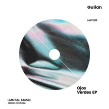 Gulian - Ojos Verdes EP [LMT085]