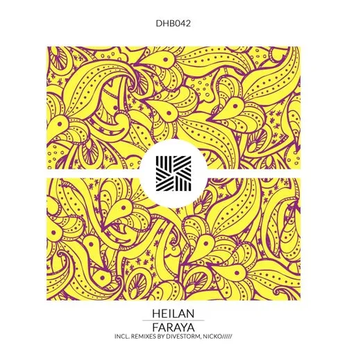 Heilan – Faraya [DHB042]