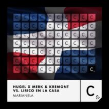 Hugel, Merk & Kremont, Lirico En La Casa - Marianela (Extended Mix) [ITC3221BP]