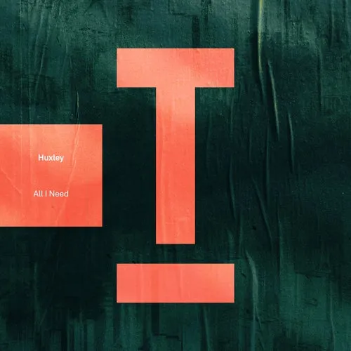 Huxley - All I Need [TOOL115701Z]