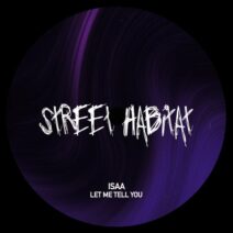 ISAA - Let Me Tell You [STH215]