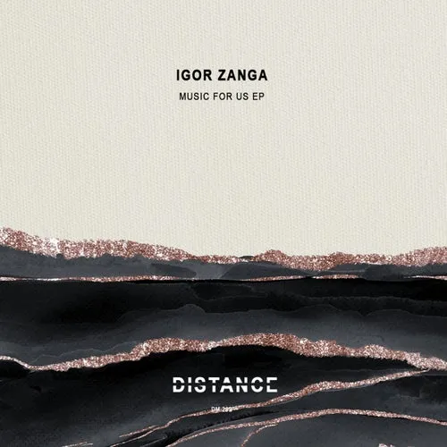 Igor Zanga - Music For Us EP [DM292]